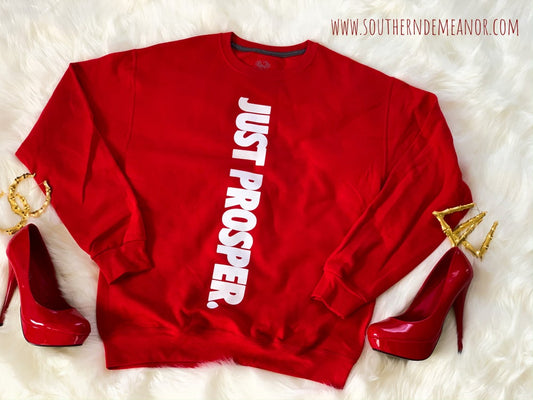 "Just Prosper" Sweatshirt